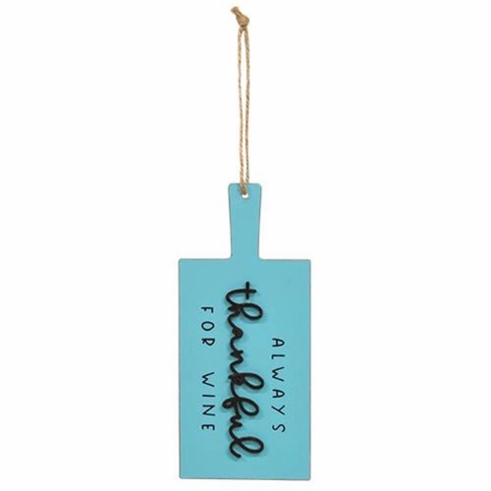 *Always Thankful For Wine Cutting Board Sign Ornament