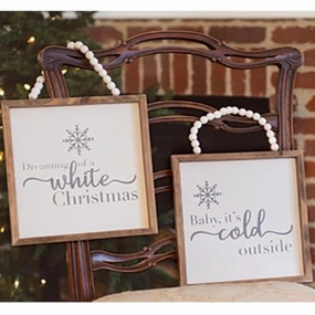 *Baby It's Cold Outside Beaded Sign